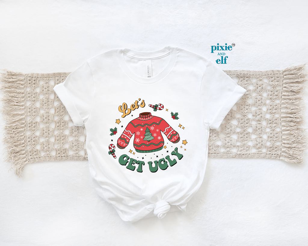 Let’s get Ugly Sweater Christmas Shirt