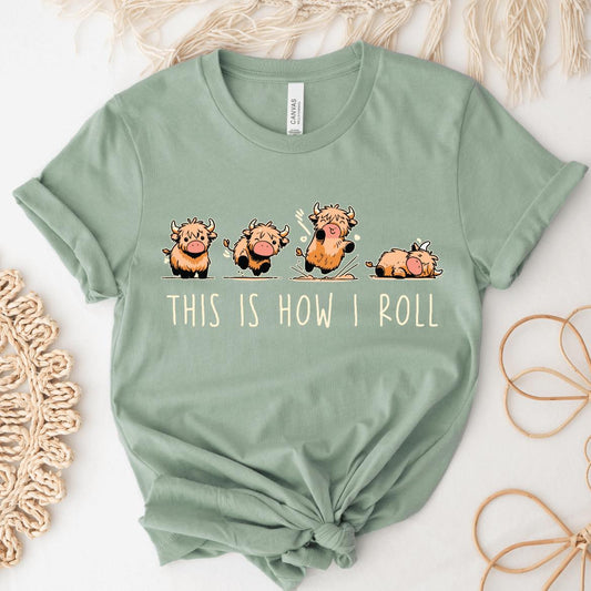 This is how I Roll Cow shirt