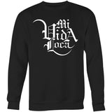 Mi Vida Loca Crew Sweatshirt