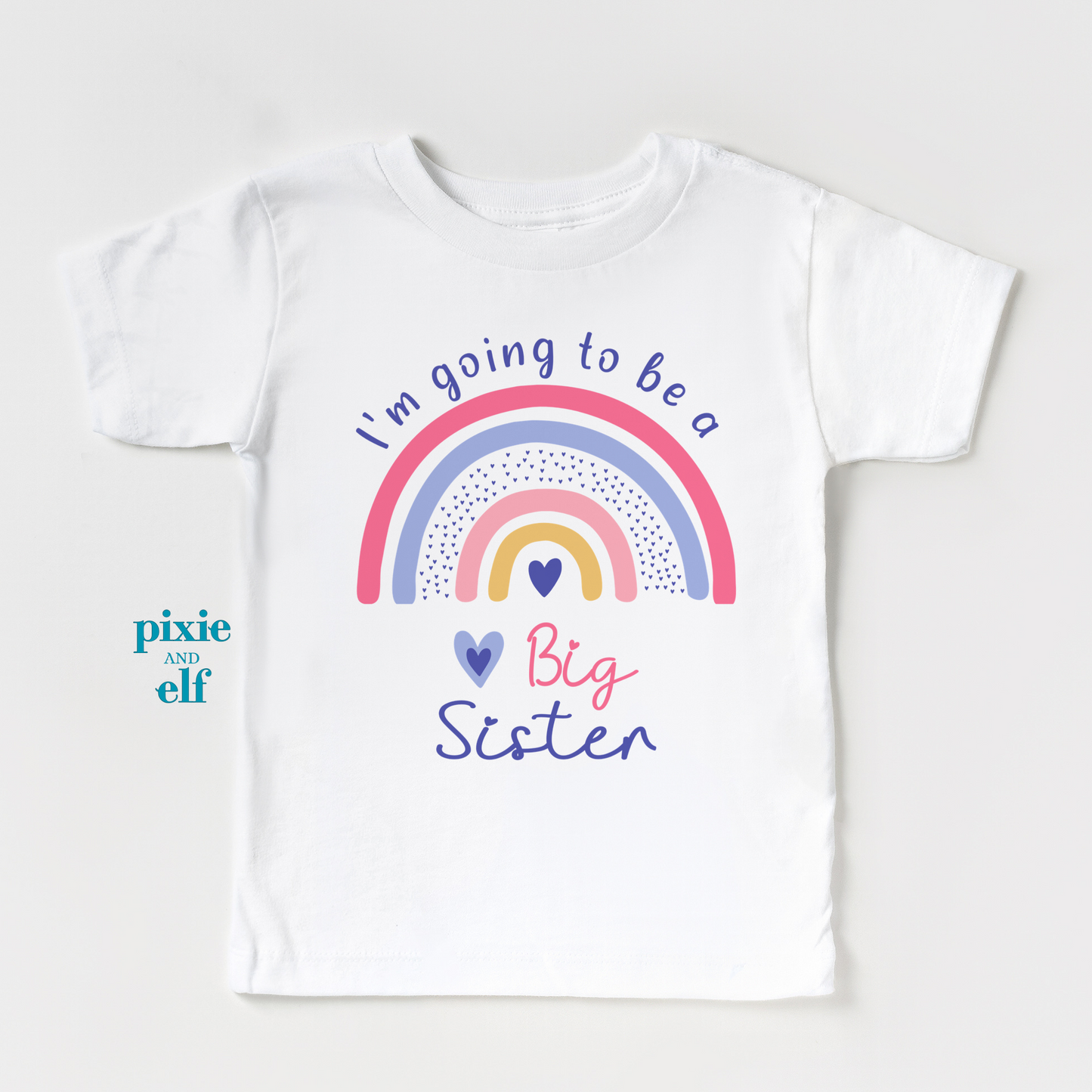 Rainbow Big Sister t shirt
