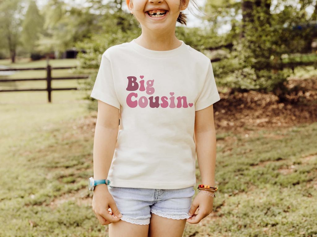 Big Cousin Shirt for Girls