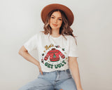 Let’s get Ugly Sweater Christmas Shirt