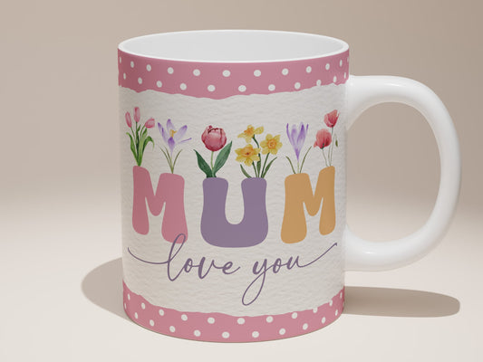 Love You Mum Mug