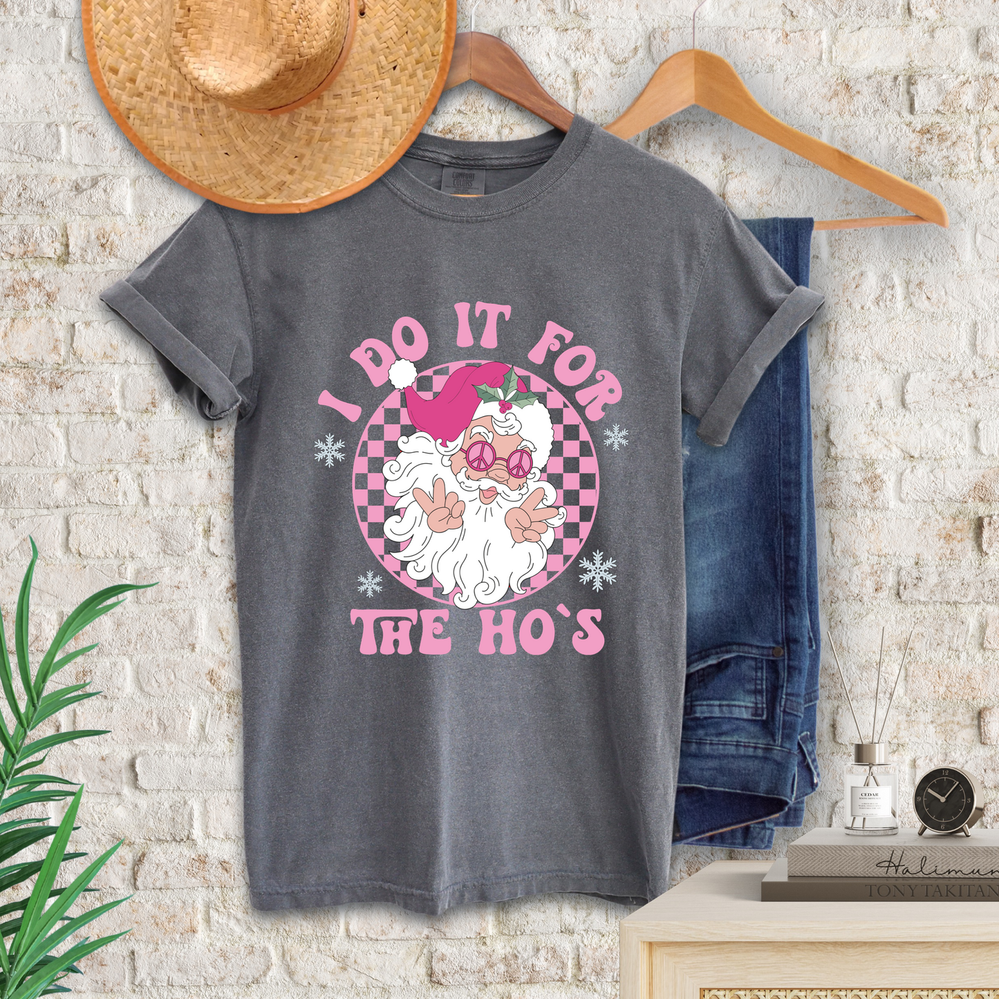 I do it for the Ho’s Pink Santa Christmas t shirt