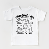 White T-shirt with text God says I am