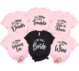 I'll bring the Bachelorette party shirts Part 1
