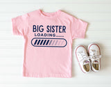 Big Sister Loading Sibling T-Shirt