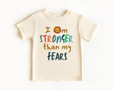 Stronger than my Fears T Shirt
