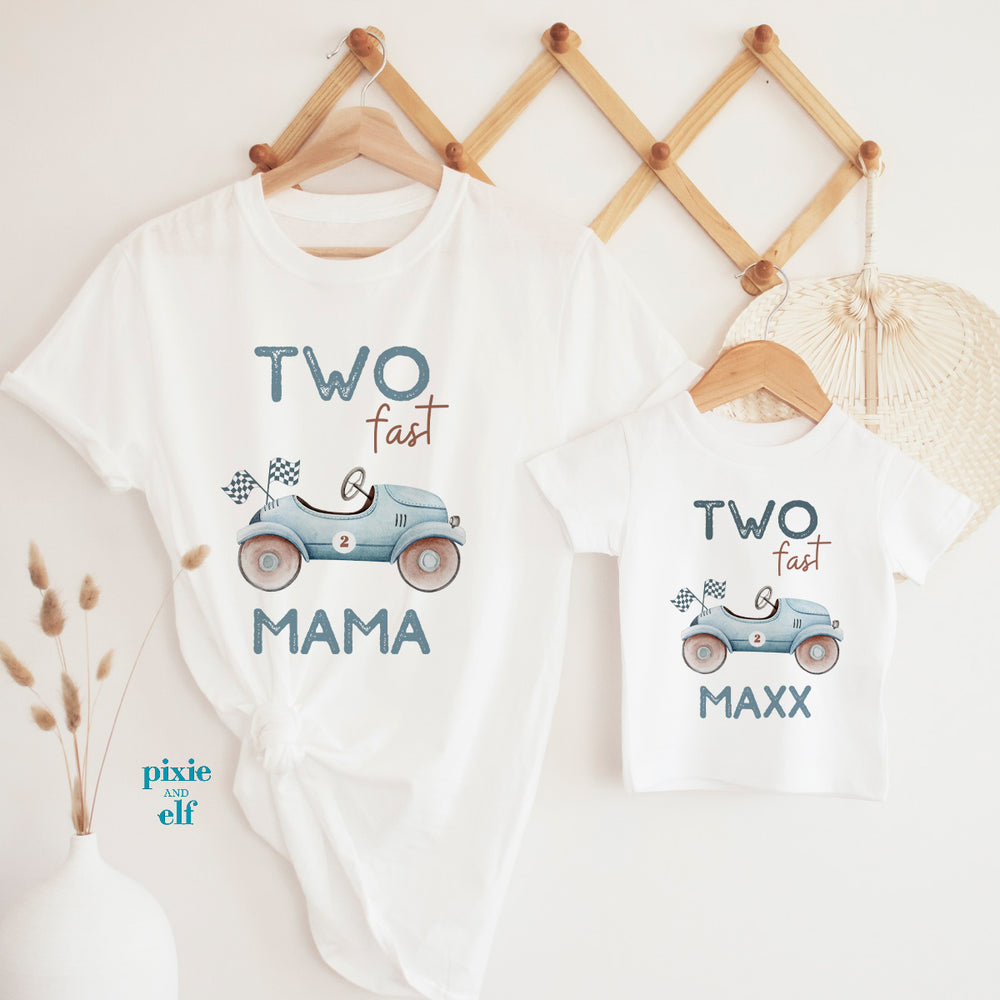 Matching Two Fast blue car birthday shirt in White for Mama and birthday boy