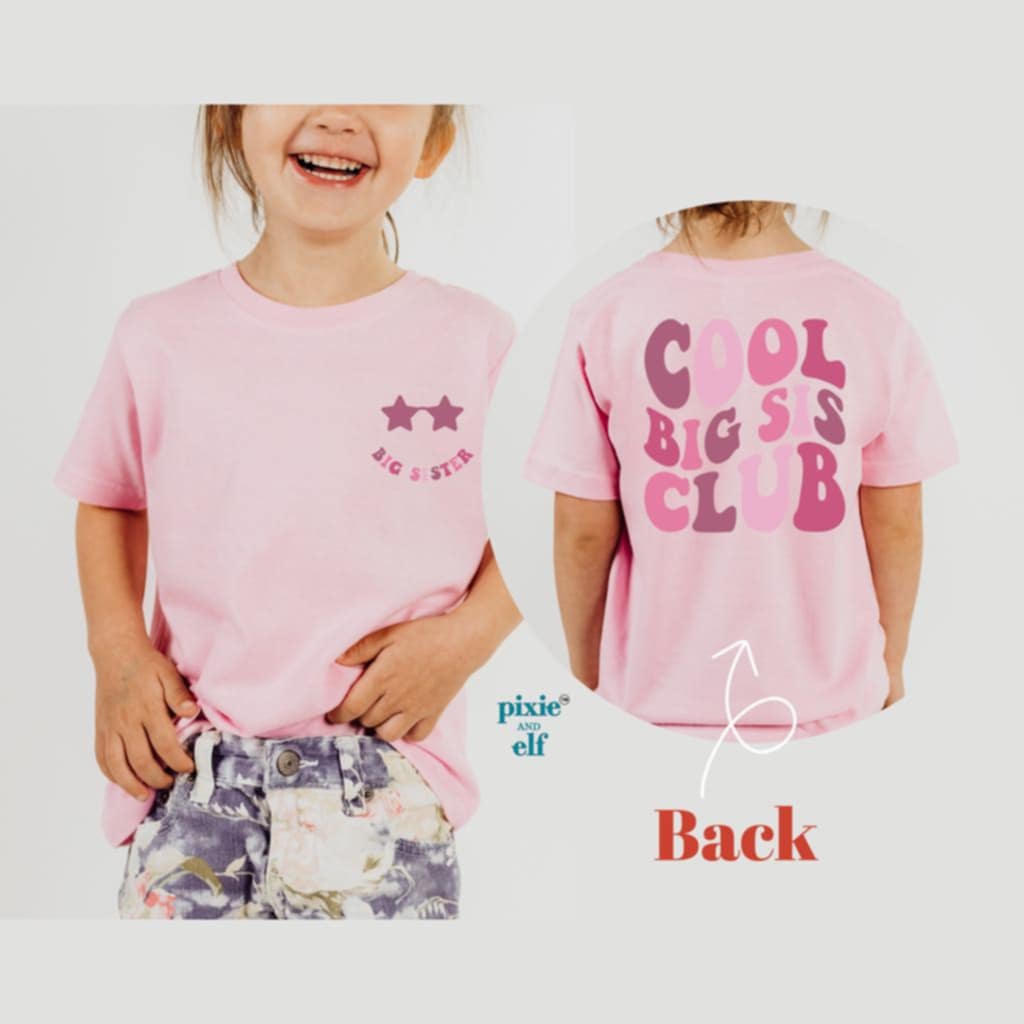 Cool Big Sister Club Shirt