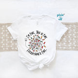 ‘Im fine everything is fine shirt