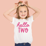 Hello TWO Toddler T-shirt