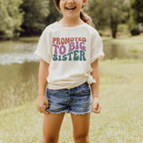 Promoted To  Big Sister T-Shirt