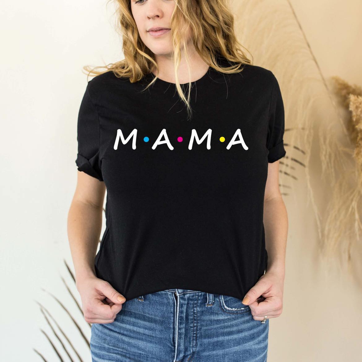 Mama t shirt friends' version