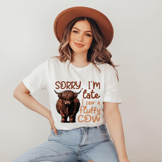 Sorry I’m late, I saw a Cow T-SHIRT