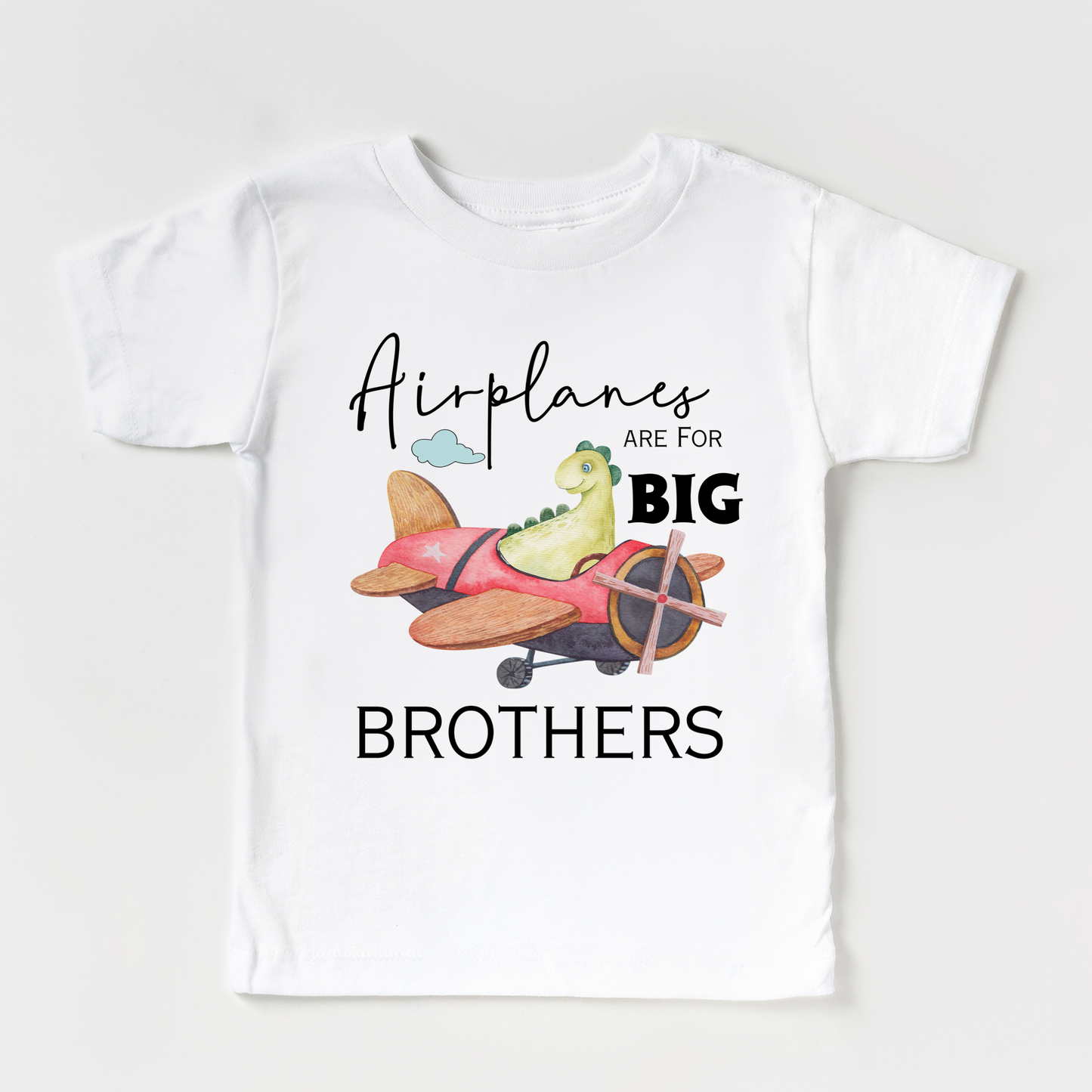 Airplanes are for Big Brothers T Shirt