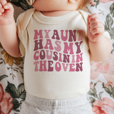 My Aunt has my Cousin in the Oven shirt