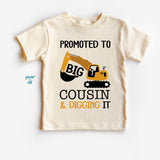 Promoted To Big Cousin And Digging It T-shirt