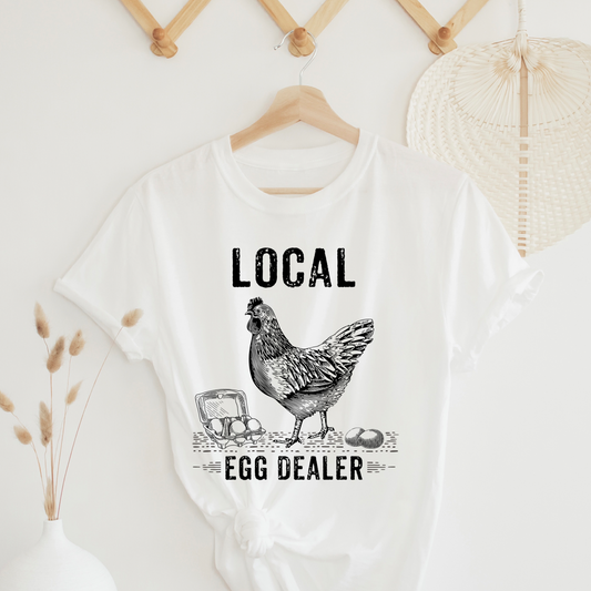 Local Egg Dealer t shirt