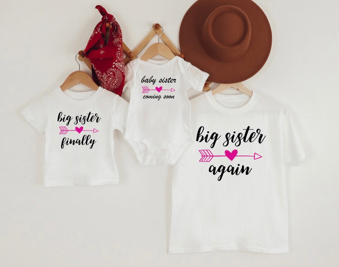 Big Sister Again and Big Sister Finally Shirts