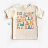 Aunt is Cooler than Dad Baby Bodysuit