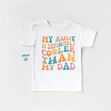 Aunt is Cooler than Dad Baby Bodysuit