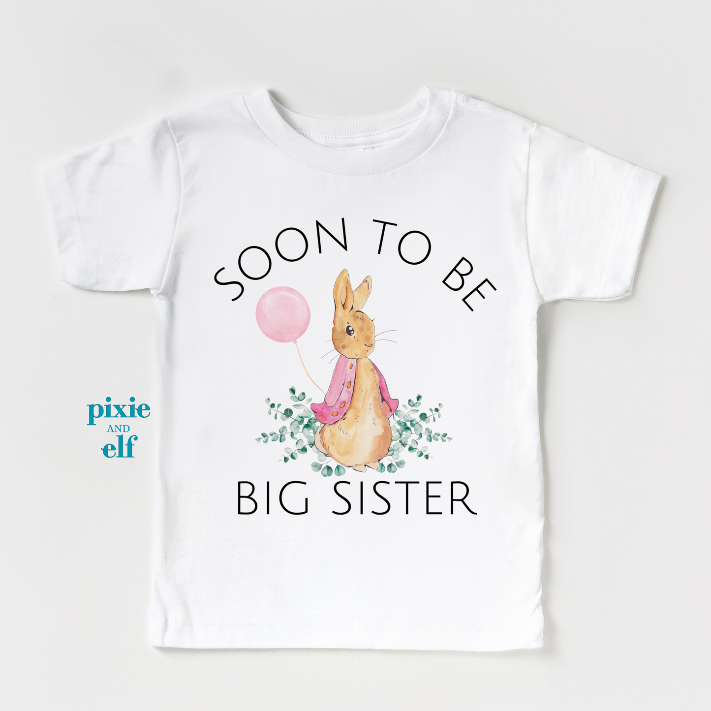Pink Rabbit holding a pink balloon and a text soon to be big sister on a white t shirt
