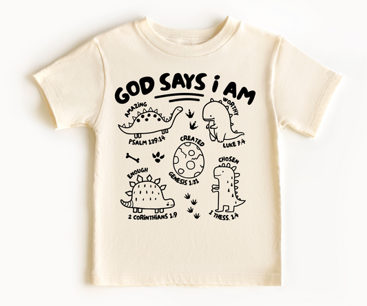 God says I am Dino Self Affirmation t shirt