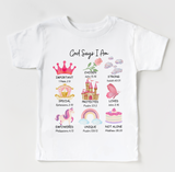 White T-shirt: God says I am a princess
