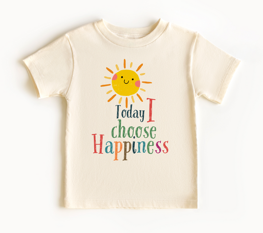 I Choose Happiness T shirt