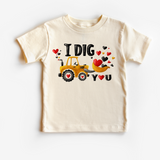 I dig you Valentines day kids t shirt