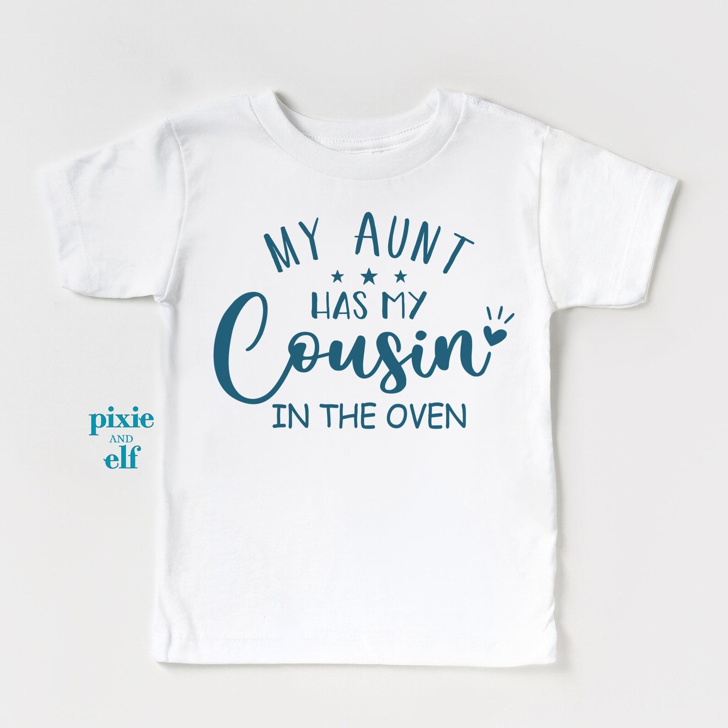 My Aunt Has My Cousin in the Oven Pregnancy Announcement Shirt