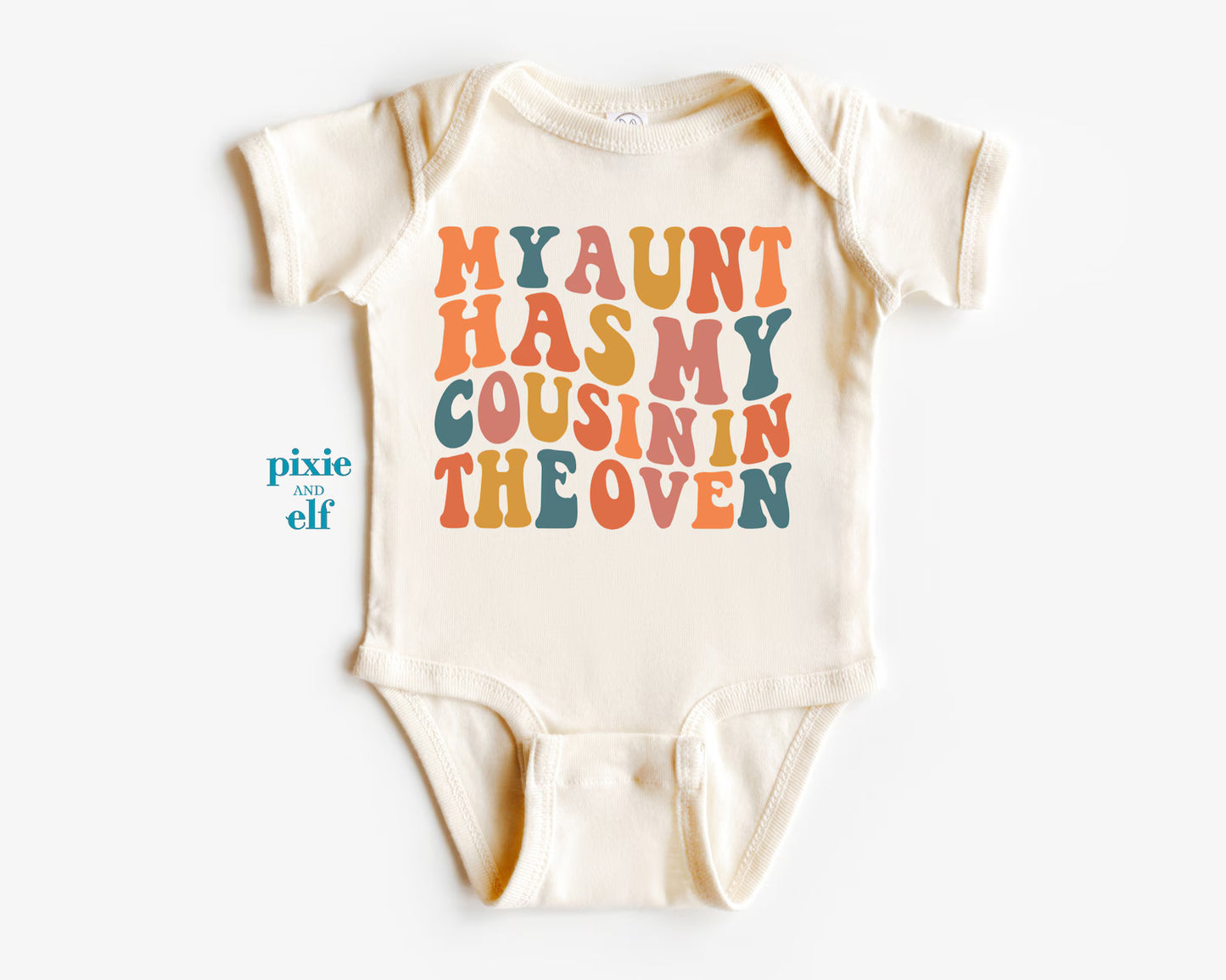 My Aunt Has My Cousin In The Oven Shirt