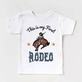This is My first Rodeo shirt