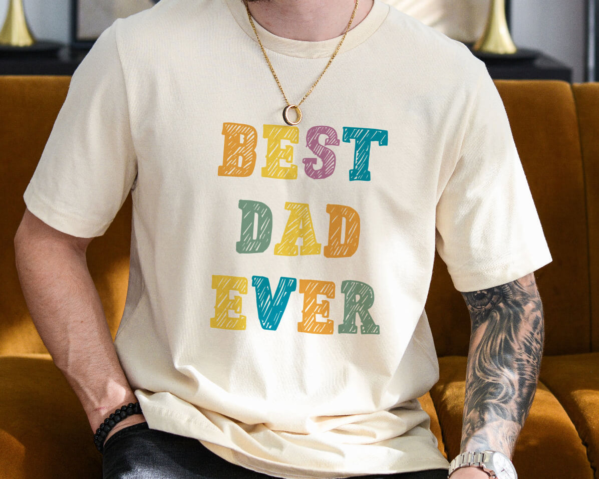 Best Dad Ever Shirt