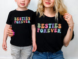 Matching Besties Forever shirts and bodysuit
