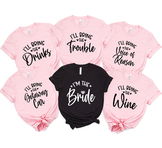 I'll bring the Bachelorette party shirts  Part 1