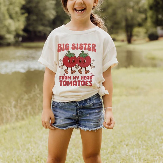 Big Sister from my Head Tomatoes shirt