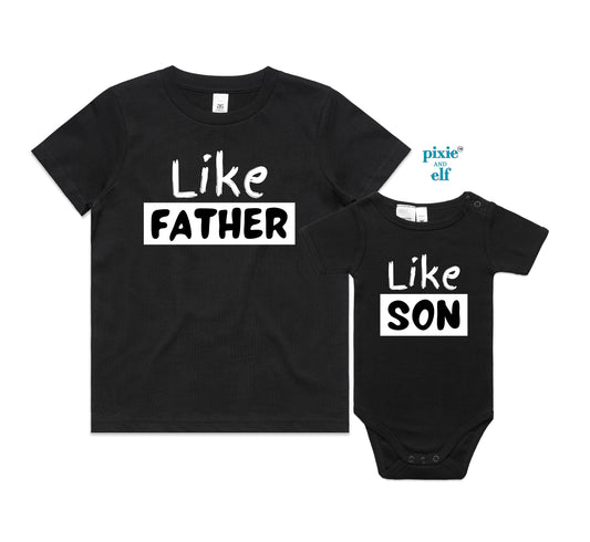 Like Father Like son/daughter shirt