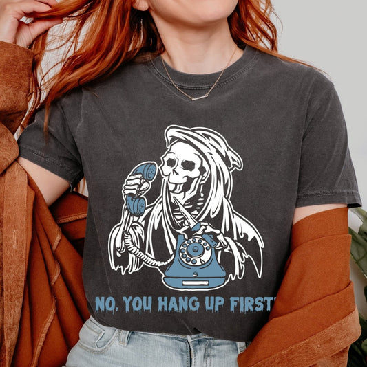 You hang up first shirt for women in comfort colors