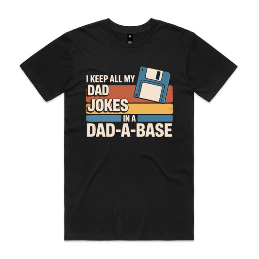 My Dad Jokes in a Dad-a-Base shirt