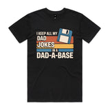 My Dad Jokes in a Dad-a-Base shirt