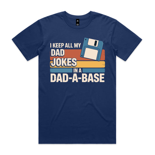 My Dad Jokes in a Dad-a-Base shirt