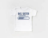 Big Sister Loading Sibling T-Shirt