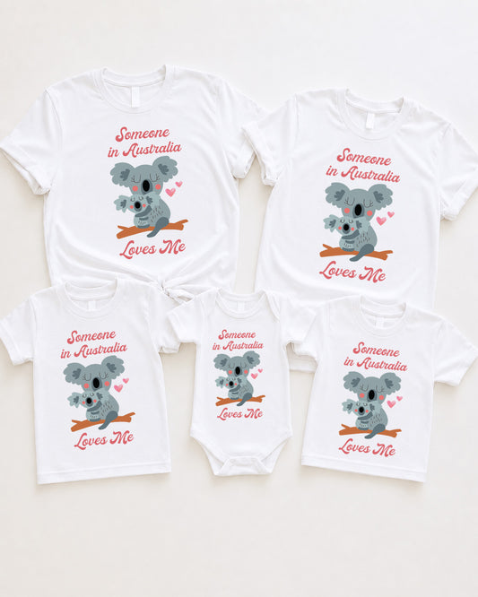 Someone in Australia Loves Me Cute Koala Family Matching T-Shirts