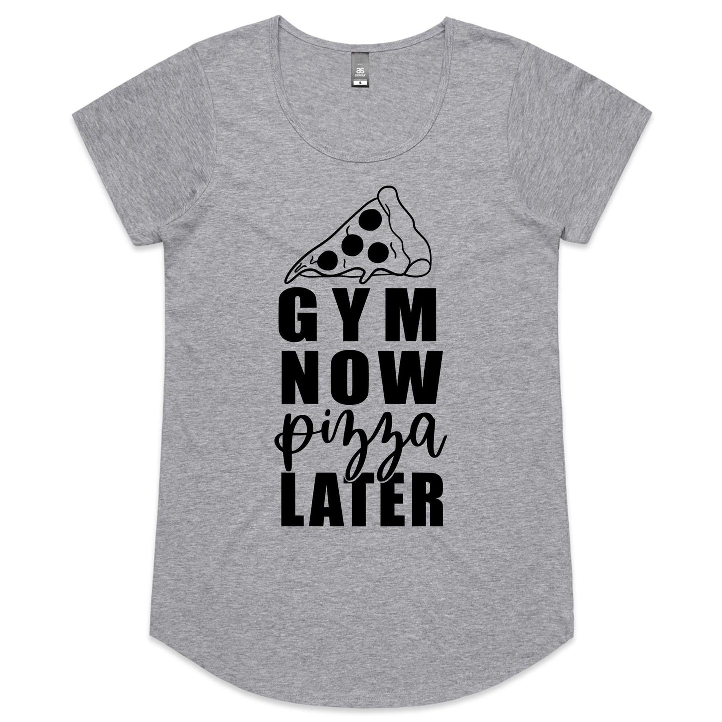Gym Now Pizza Later Womens Scoop Neck T-Shirt