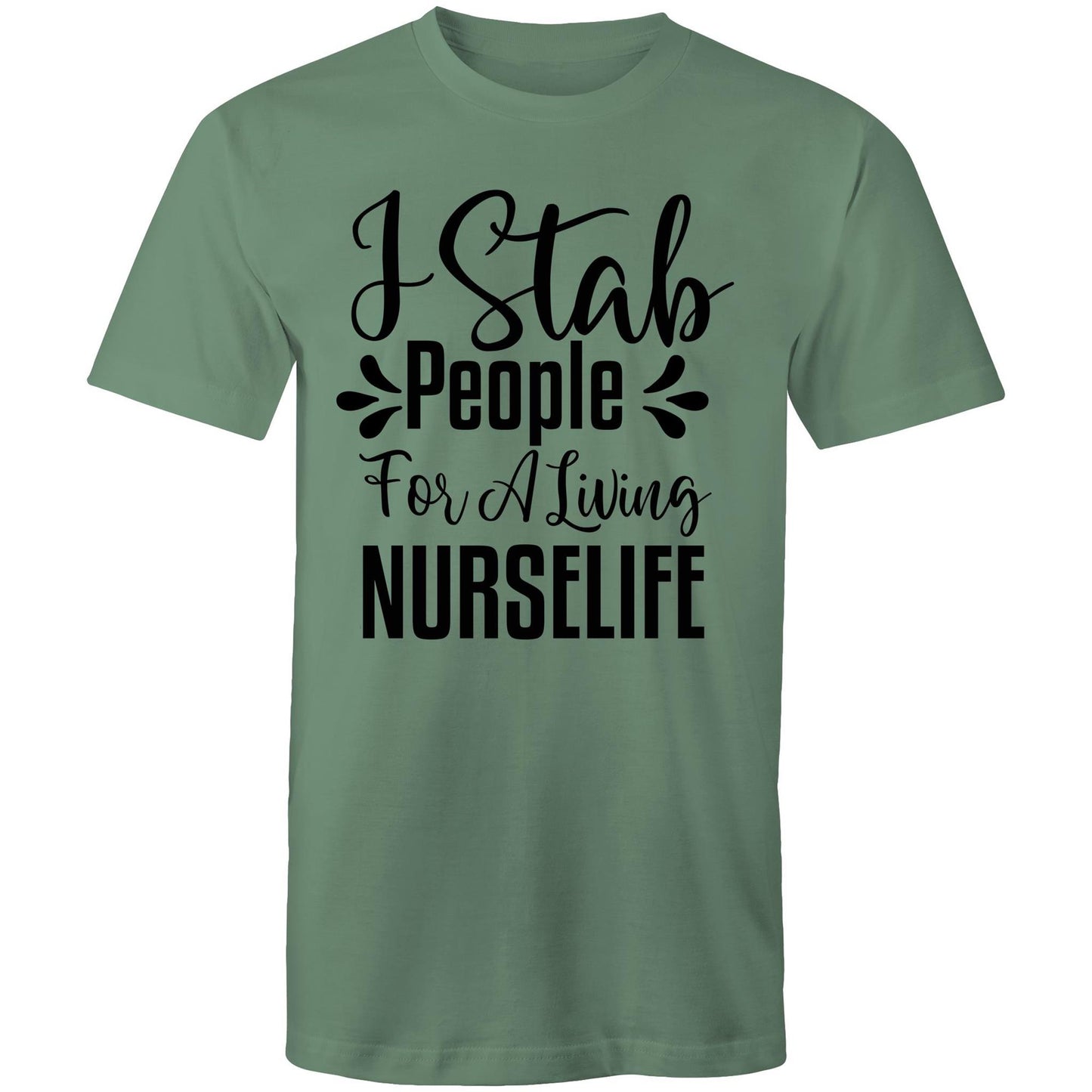 I stab people for a Living Nurse Mens T-Shirt