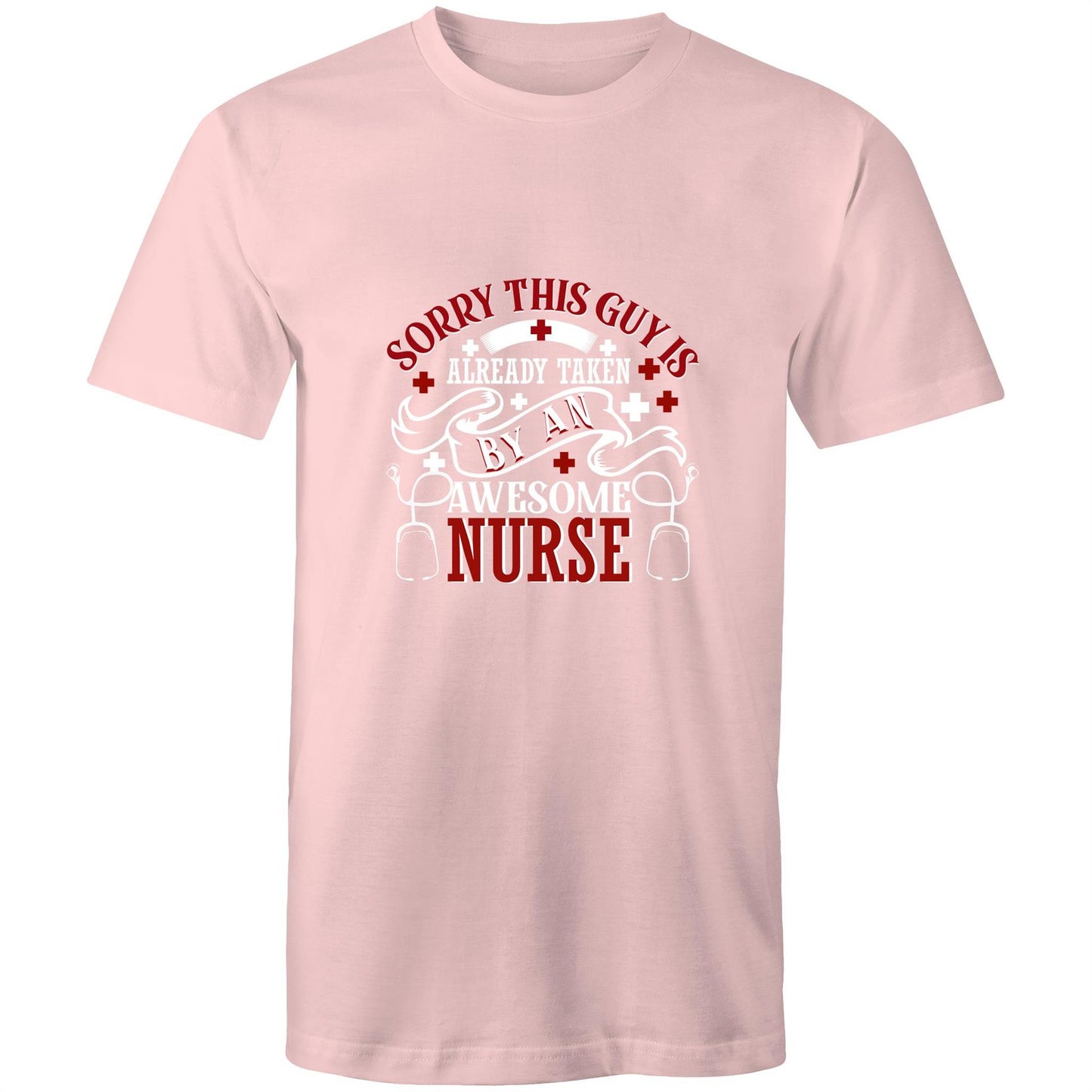 Taken by a Nurse Mens T-Shirt