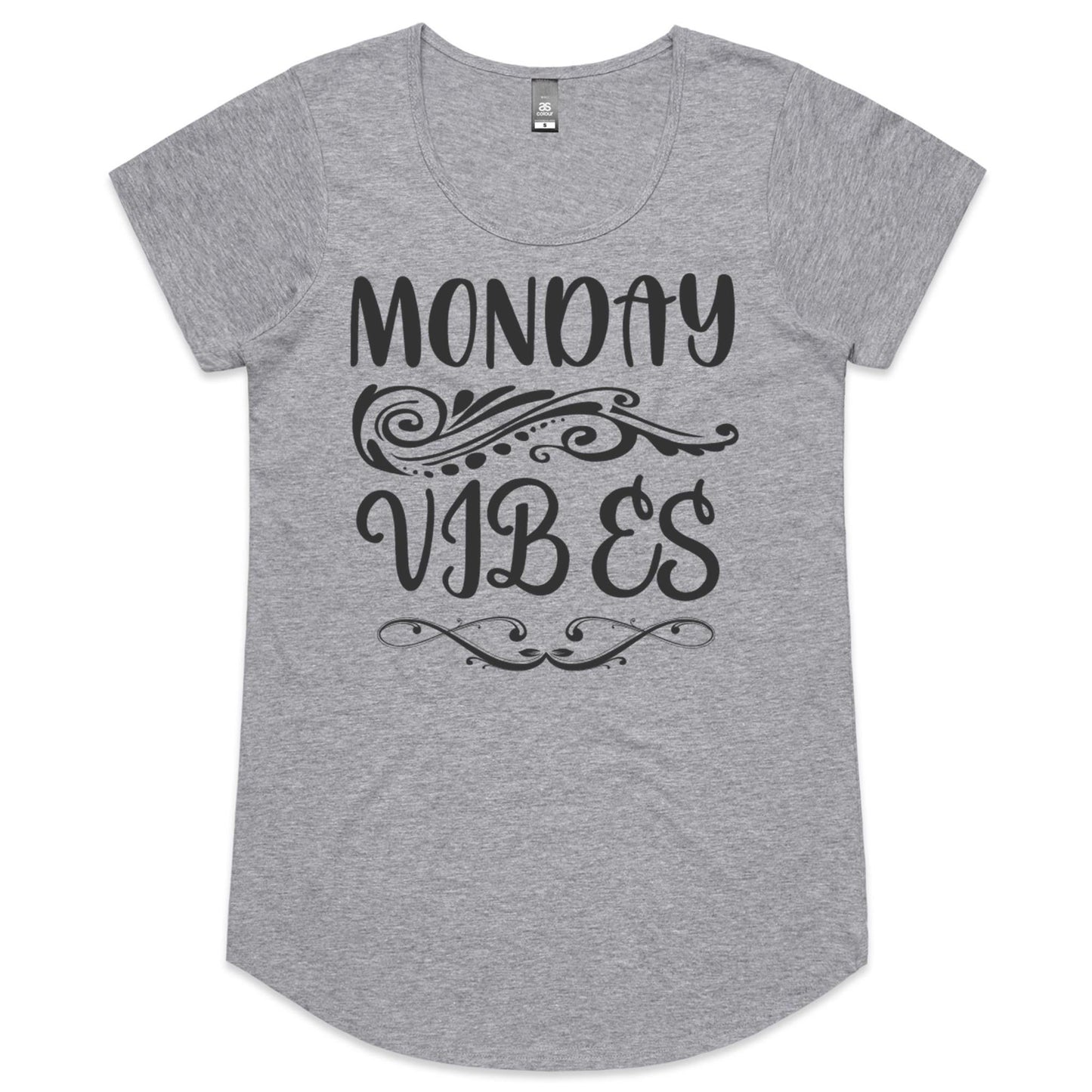 Monday Vibes Womens Scoop Neck T-Shirt
